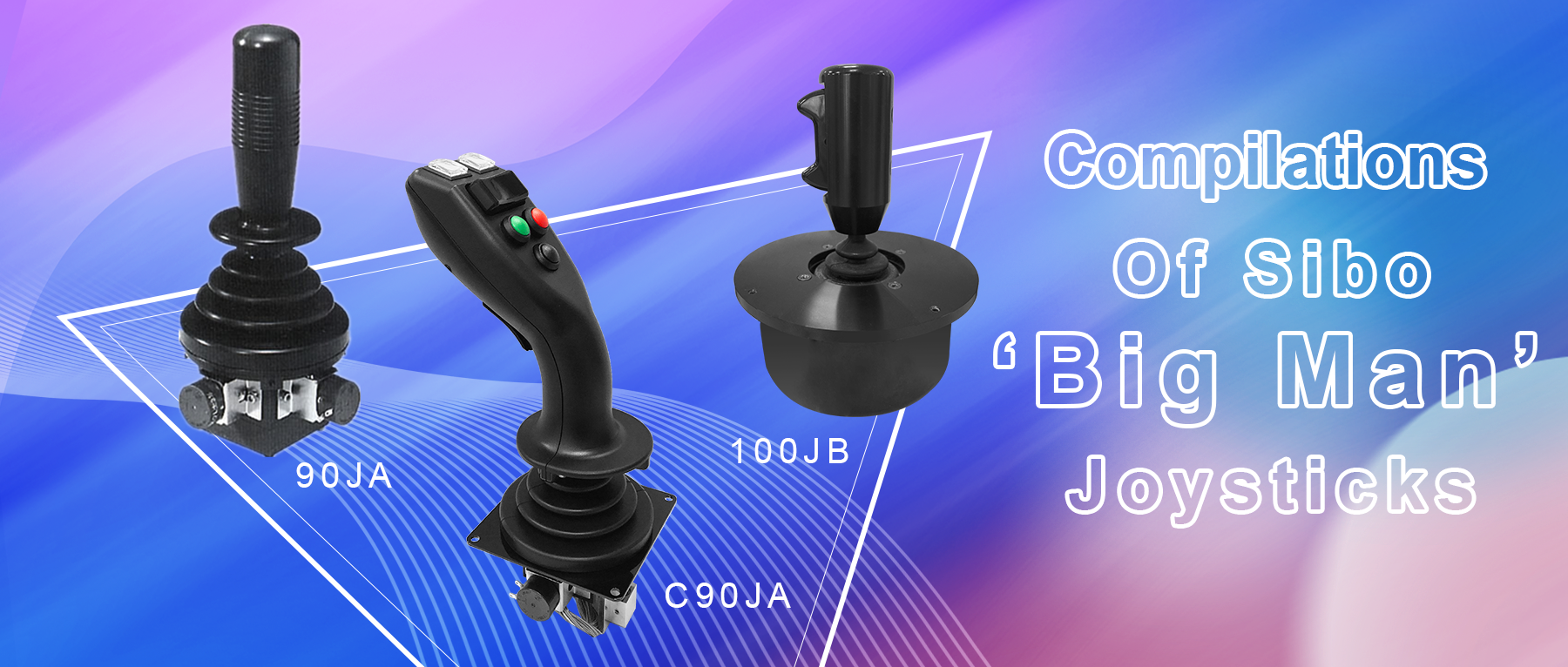Compilations of Sibo &lsquo;Big Man&rsquo; joysticks, the reassurance of large and medium-sized machinery control!